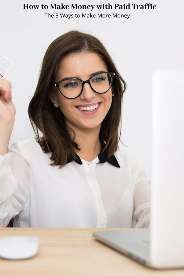 how to make money with paid traffic, make money with paid traffic, paid advertising