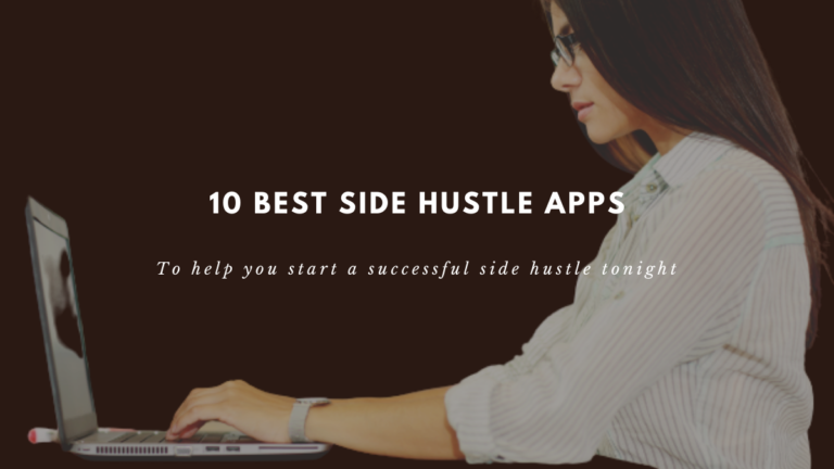 10 Best Side Hustle Apps