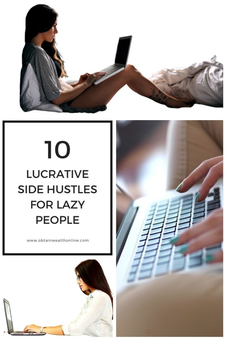 Most Lucrative Side Hustles for Lazy People – Top Ten Side Hustles