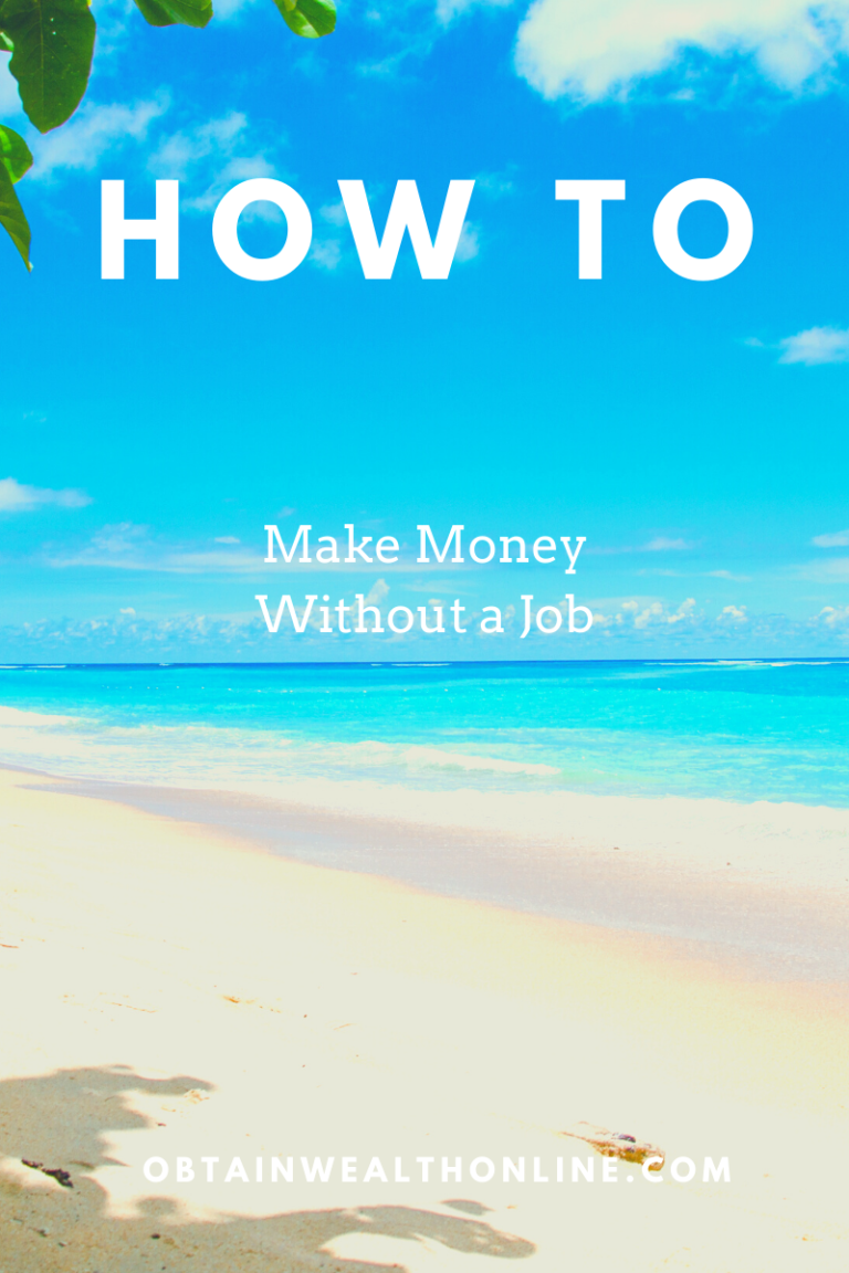 How to Make Money without a Job