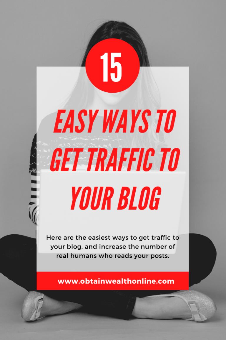 15 Easy Ways to Get More Traffic to Your Blog