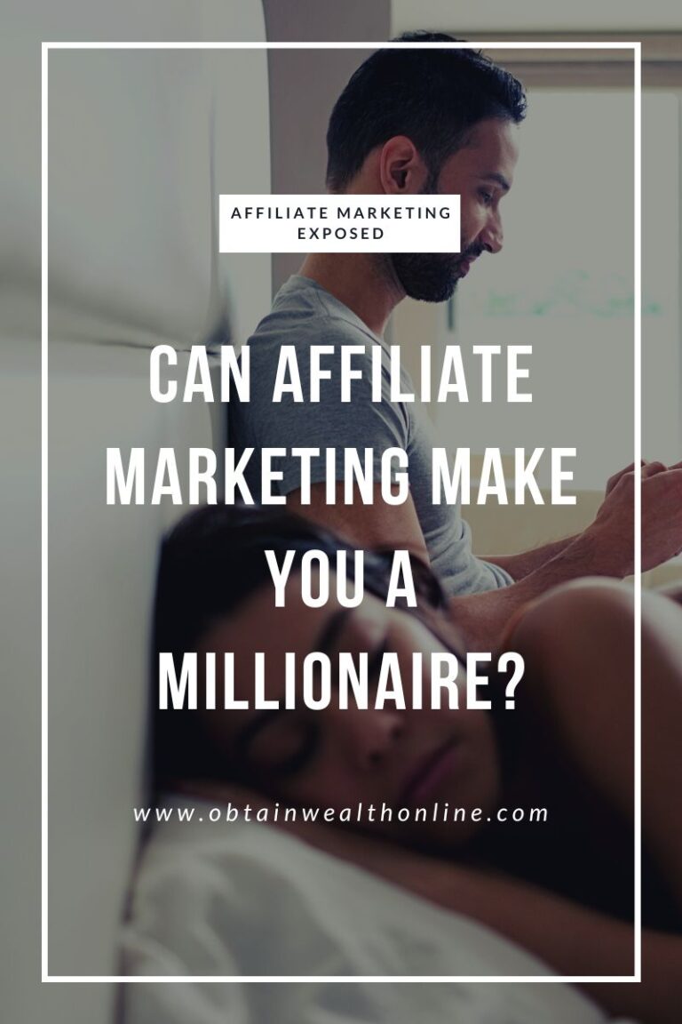 can affiliate marketing make you a millionaire