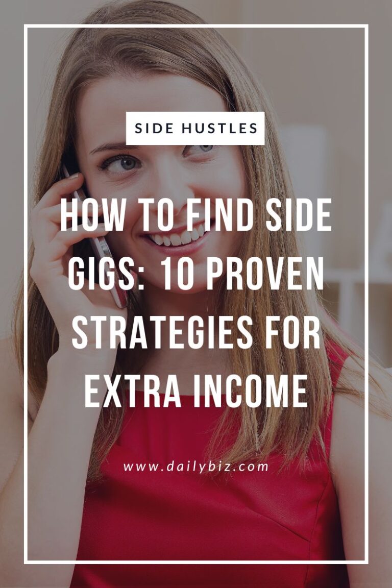 How to Find Side Gigs: 10 Proven Strategies for Extra Income